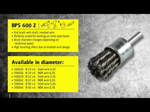 BPS 600 Z Knotted Wire End Brush for Steel